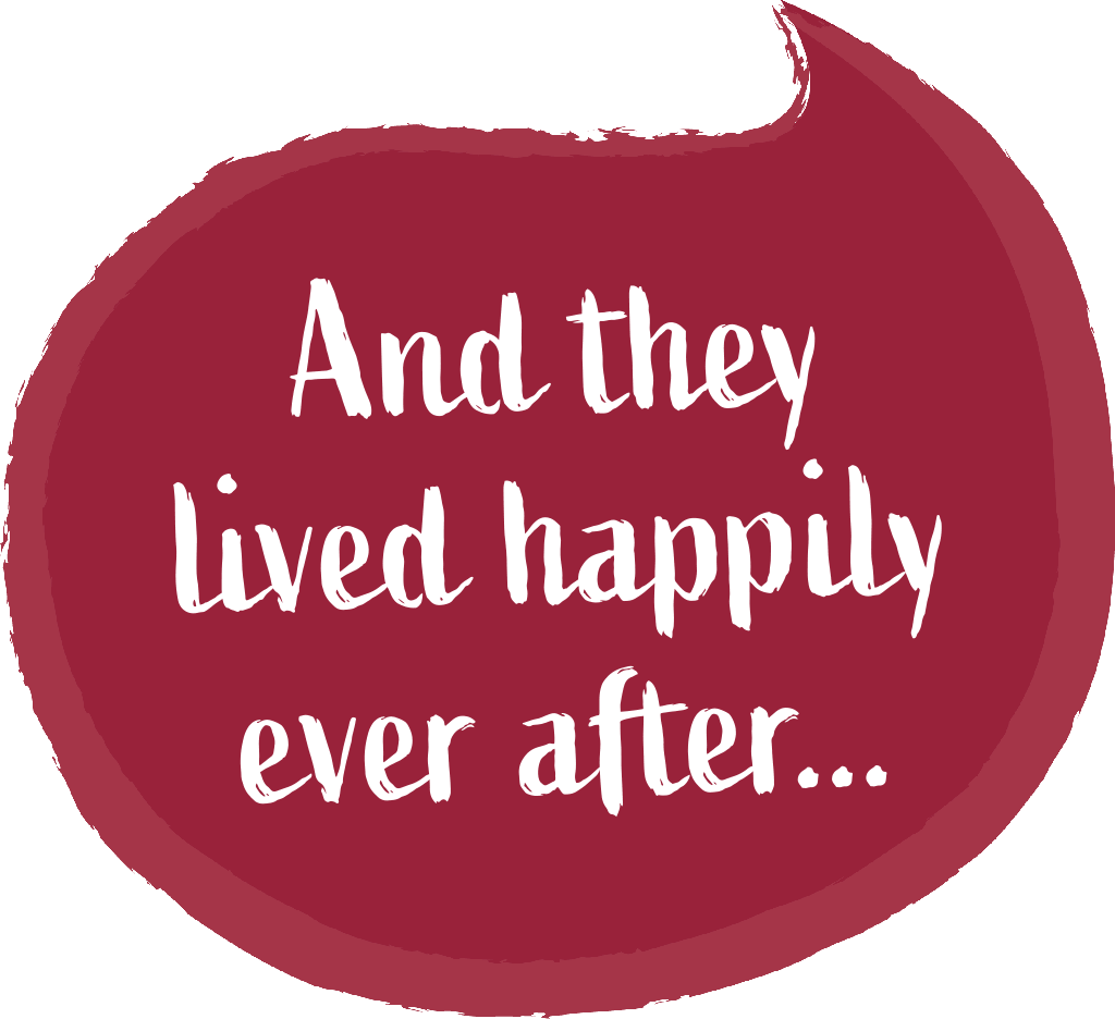And they lived happily ever after